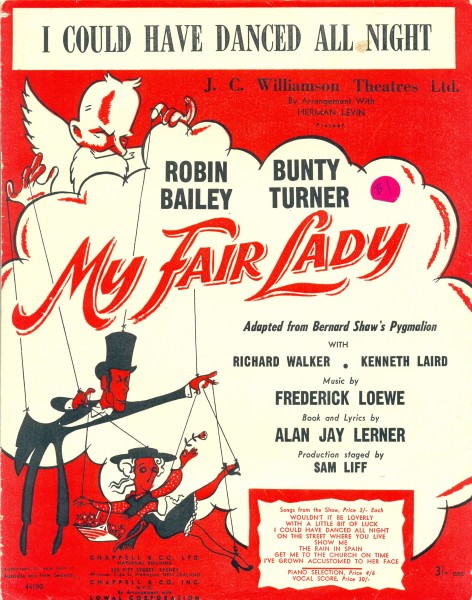 'I could have danced all night' from 'My Fair Lady' published by J.C. Williamson Theatres Ltd, 27.5 x 21.5 cm, unstapled, 1959. Collection of Mandy Bede