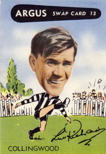 Argus card 13, Lou Richards of Collingwood of course. Series of cards published in 1954. From the collection of Eric P.