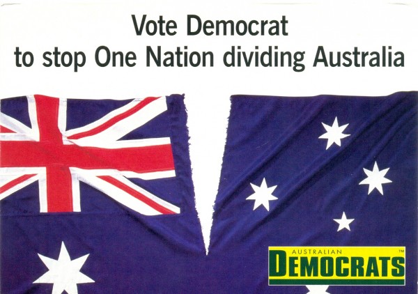 Vote Democrat to stop One Nation dividing Australia, post card, 11 x 15.5 cm, 1998. Collection of Mandy B.