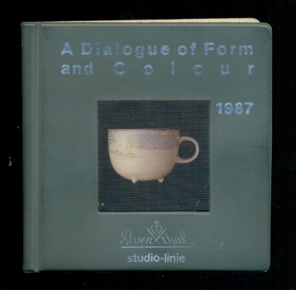 A dialogue of form and colour 1987, 102 x 105 mm, published by Rosenthal.  Collection of Richard Felix.