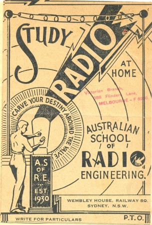 Study radio at home from Australian School of Radio Engineering, Sydney, flyer, 15 x 10 cm. Collection of Brian Watson.
